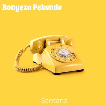 Santana - Bonyeza Pekundu (Explicit)