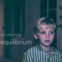 Oli Morris - Equilibrium