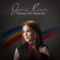 Jamie Rivera - Hilumin Mo, Bayan Ko