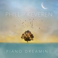 Phillip Keveren - Piano Dreaming