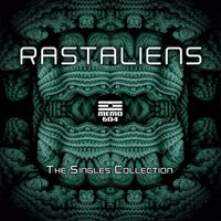 Rastaliens - The Singles Collection (Explicit)