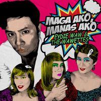Eydie Waw - Maga Ako, Manas Ako