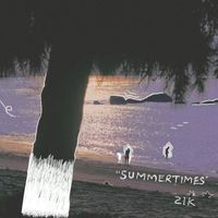 ZIK - Summertimes