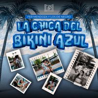 Fer Mendoza y Los de Negro - La Chica Del Bikini Azul