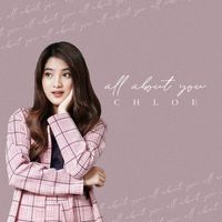 Chloe - All About You