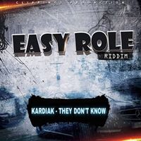 Kardiak - They Don't Know (Easy Role Riddim)