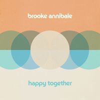 Brooke Annibale - Happy Together