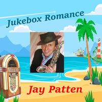 Jay Patten - Jukebox Romance