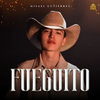 Misael Gutiérrez - Fueguito