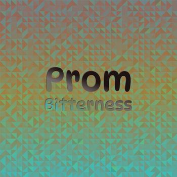 Various Artists - Prom Bitterness