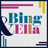 Bing Crosby, Ella Fitzgerald - Bing & Ella