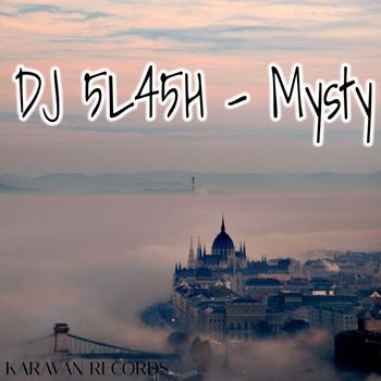 DJ 5L45H - Mysty