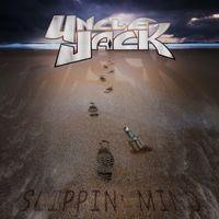 Uncle Jack - Slippin' Mind (25th Anniversary Remaster)