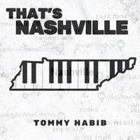 Tommy Habib - That's Nashville