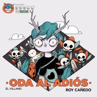 Roy Cañedo - El Villano-Oda al adiós