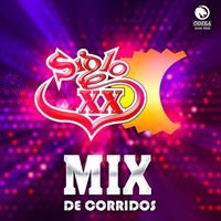 Siglo Xx - Mix De Corridos