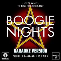 Urock Karaoke - Best Of My Love (From "Boogie Nights") (Karaoke Version)