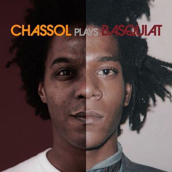 Chassol - Chassol Plays Basquiat