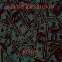 Savile Row - Money (Explicit)
