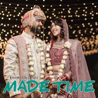 Bhimsen Joshi - Made Time