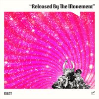 Islet - Released By The Movement