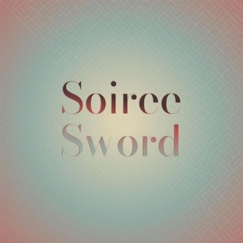 Various Artists - Soiree Sword