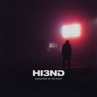 Hi3ND - Gangster Of The Night