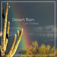 Lynn Tredeau - Desert Rain