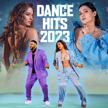 Various Artists - Dance Hits 2023 (Explicit)