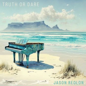 Jason Reolon - Truth or Dare