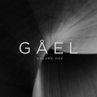 Gael - Volume One