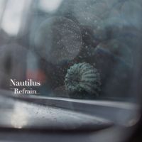 Nautilus - Refrain
