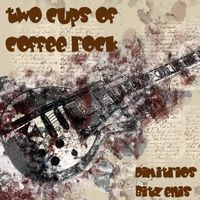 Dimitrios Bitzenis - Two Cups of Coffee Rock