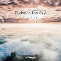 Calvin O'Commor - Diving in the Sky / Abide Remixed