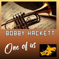 Bobby Hackett - One of Us