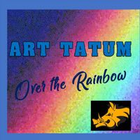 Art Tatum - Over the Rainbow