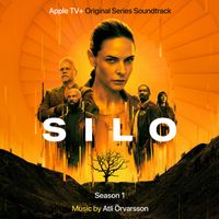 Atli Örvarsson - SILO: Season 1 (Apple TV+ Original Series Soundtrack)