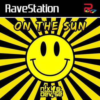 N!XY, DeV1Se - ON THE SUN
