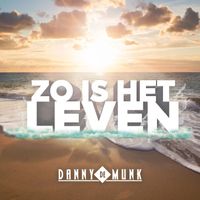 Danny De Munk - Zo Is Het Leven