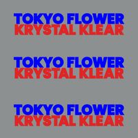 Krystal Klear - Tokyo Flower
