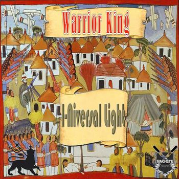 Warrior King - I-Niversal Light