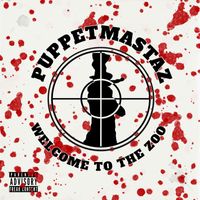 Puppetmastaz - Welcome to the Zoo (Explicit)