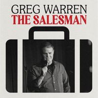 Greg Warren - The Salesman