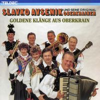 Slavko Avsenik Und Seine Original Oberkrainer - Goldene Klänge aus Oberkrain