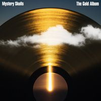 Mystery Skulls - The Gold Album