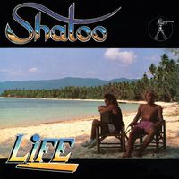 Shatoo - Life (2022 Remaster)