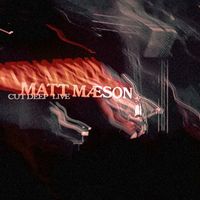 Matt Maeson - Cut Deep (Live)