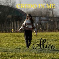 Alice - Credo in me (Explicit)