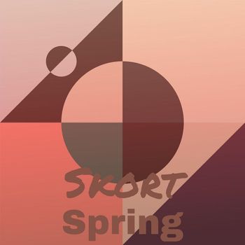 Various Artists - Skort Spring