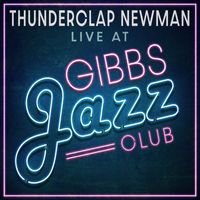 Thunderclap Newman - Live at Gibbs Jazz Club